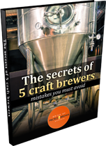 The Secrets of 5 Craft Brewers; Mistakes you must avoid by MicroBrewr