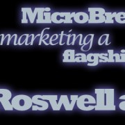 MicroBrewr 019: Marketing a flagship beer with Roswell aliens, with Sierra Blanca Brewing Company.