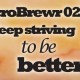 MicroBrewr 023: Keep striving to be better, with Pecan Street Brewing.