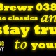 MicroBrewr 038: Learn the classics and stay true to your genre, with Gordon Biersch Brewing Company.