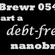 MicroBrewr 054: Start a debt-free nanobrewery, with Great Storm Brewing.