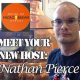 Meet your new host: Nathan Pierce.
