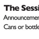 The Session 98 announcement: Cans or bottles?