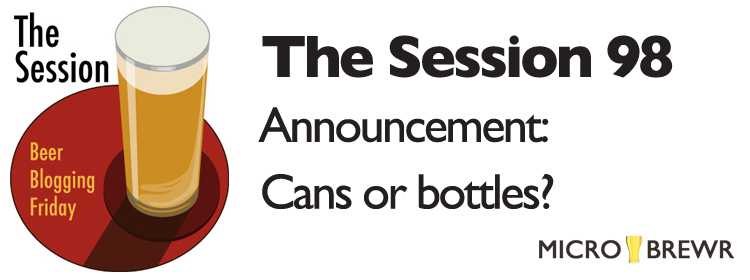The Session 98 announcement: Cans or bottles?