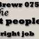 MicroBrewr 075: Recruit the right people for the right job with Aviator Brewing.