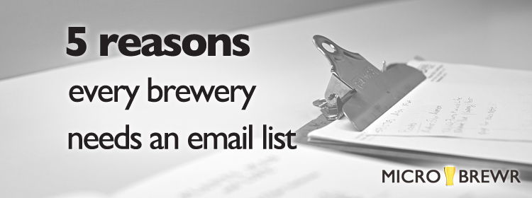 5 reasons every brewery needs an email list